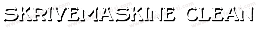 Skrivemaskine Clean字体转换
